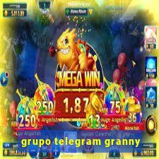 grupo telegram granny